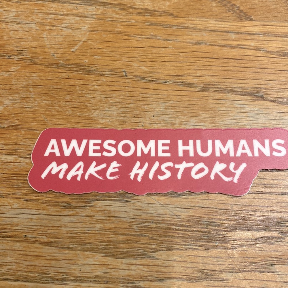 Figs Stickers Awesome Humans Make History